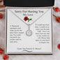 Sorry For Hurting You My Love | Eternal Hope Necklace