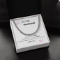 TO MY HUSBAND | Cuban Link Chain