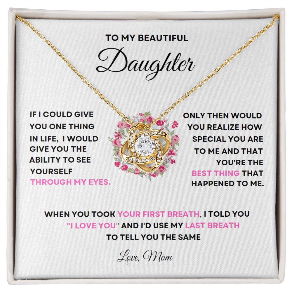 TO MY BEAUTIFUL DAUGHTER | LOVE KNOT NECKLACE