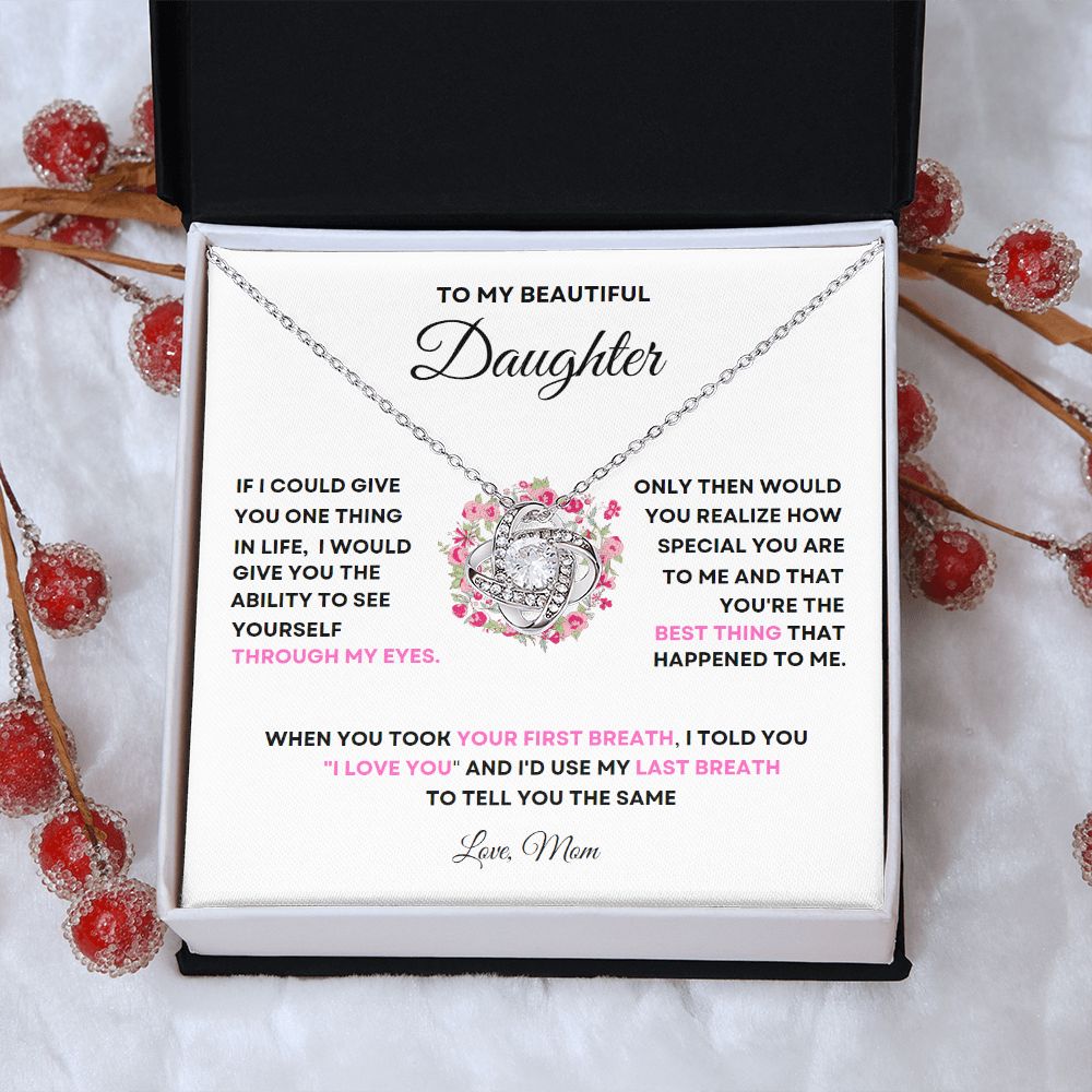 TO MY BEAUTIFUL DAUGHTER | LOVE KNOT NECKLACE