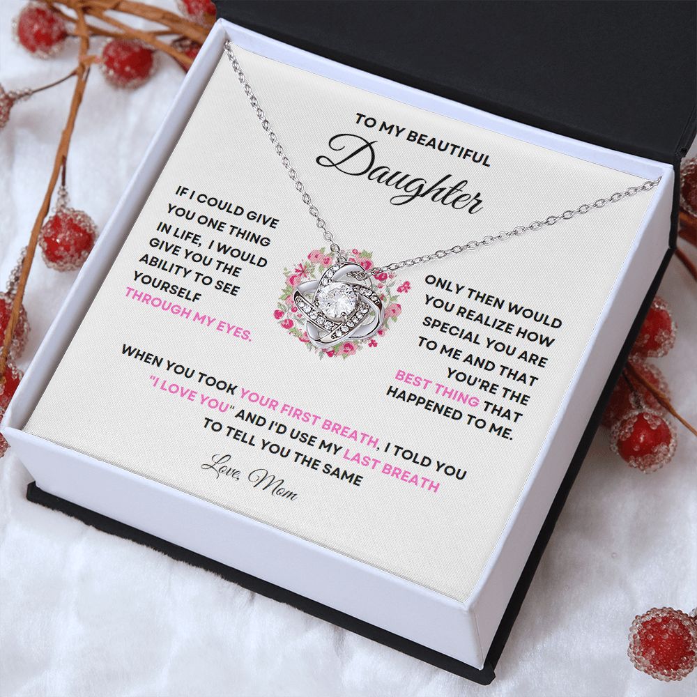 TO MY BEAUTIFUL DAUGHTER | LOVE KNOT NECKLACE