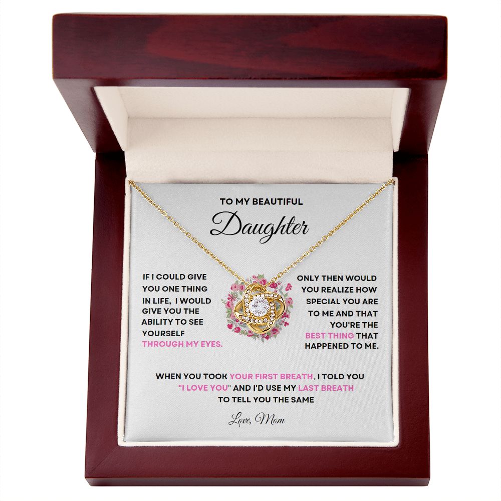 TO MY BEAUTIFUL DAUGHTER | LOVE KNOT NECKLACE