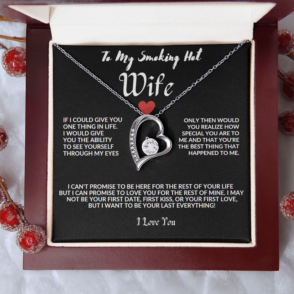 To My Smoking Hot Wife | Forever Love Necklace With (MC)