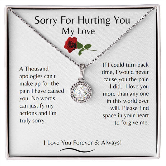 Sorry For Hurting You My Love | Eternal Hope Necklace