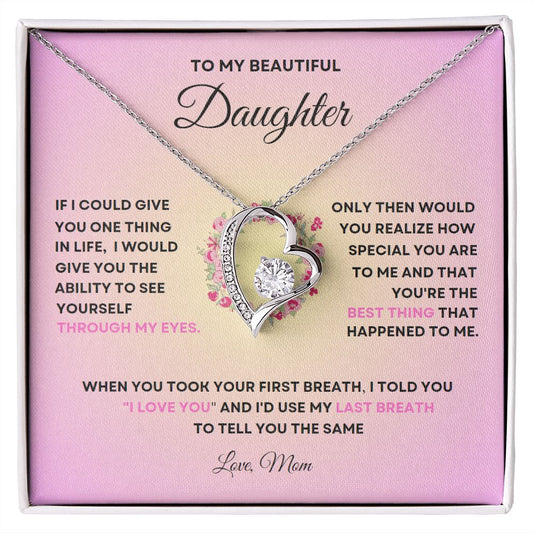 TO MY BEAUTIFUL DAUGHTER | FOREVER LOVE NECKLACE
