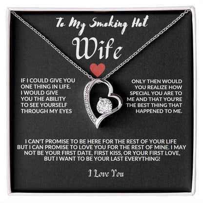 To My Smoking Hot Wife | Forever Love Necklace With (MC)